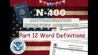 US Citizenship interview  N400 Naturalization interview question  Part 12 Word Definitions [upl. by Higgins]