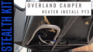 DIY Overland camper trailer build Propex heater stealth kit [upl. by Nosnehpets]