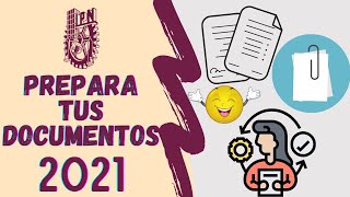 PREPARA TUS DOCUMENTOS IPN 2021 [upl. by Stichter810]