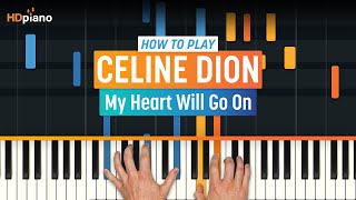 How to Play quotMy Heart Will Go Onquot by Celine Dion  HDpiano Part 1 Piano Tutorial [upl. by Sinegra]