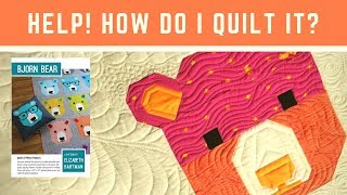 Help How Do I Quilt It Machine Quilting Tula Pinks Bjorn Bear Quilt [upl. by Cavuoto]