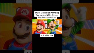 Super Mario Bros Plumbing Commercial With Charles Martinet Like Voices Fandub shorts [upl. by Name]