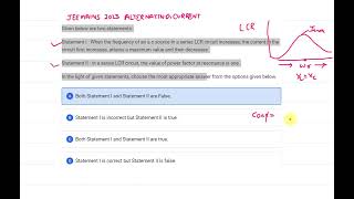 Statement I  When the frequency of an ac source in a series LCR circuit increasesjee mains 2023 [upl. by Eclud]