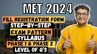 MET 2024  Step By Step Application Form Submission  Pattern amp Syllabus  Phase 1 amp 2  Sahil Gohri [upl. by Collette617]