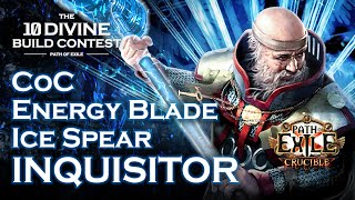 CoC Energy Blade Ice Spear Inquisitor 10M DPS amp TANKY  10 DIVINE BUILD CONTEST  PoE 321 [upl. by Wobniar]