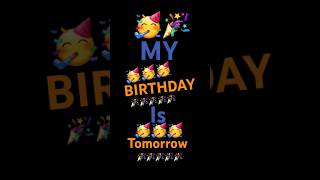 Great video tomorrow for my BIRTHDAY [upl. by Ainelec]