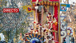 DIRECTO🔴 Salida Cabalgata de Reyes 2022 [upl. by Ahsenet883]