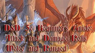 DampD 5e Beginner Guide Rolling Attack and Damage Melee or Ranged Combat [upl. by Rizika]