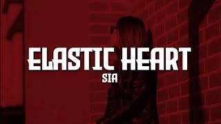 Sia  Elastic Heart Lyrics [upl. by Adnoek]