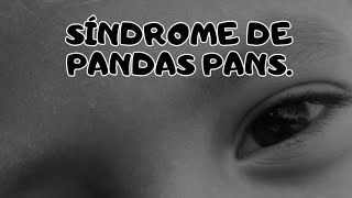 Sindrome de PANDAS o PANS [upl. by Gaal]