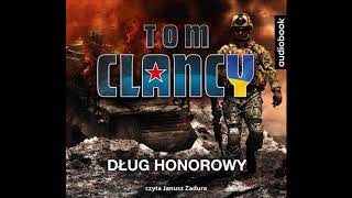 Tom Clancy quotDług honorowyquot audiobook [upl. by Derinna683]