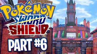 Pokemon Sword amp Shield  Part 6  Motostoke City [upl. by Nylsoj427]