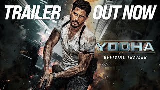 YODHA  Official Trailer Sidharth Malhotra Raashii Khanna Disha Patani  In Cinemas On 15th March [upl. by Kcinemod473]