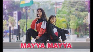 Mayya Mayya  Dance Cover  Duet Choreography [upl. by Franky826]