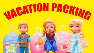 VACATION PACKING Elsa and Anna and Kristoff Toddlers pack for a SURPRISE VACATION [upl. by Manoff]