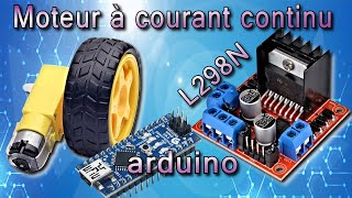 Arduino 35 moteur à courant continu et driver l298n tuto en français [upl. by Miksen157]