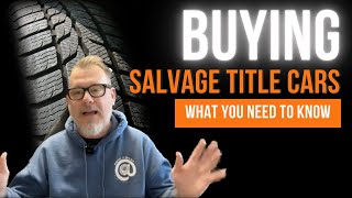 Buying Salvage Title Cars What You Need to Know [upl. by Fabiolas]