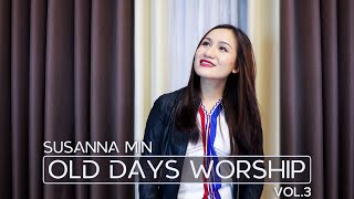 Susanna Min  Old Days Worship Vol3 [upl. by Tserof72]