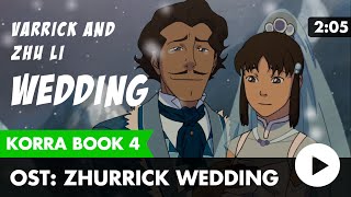 Legend of Korra Book 4 Music Zhurricks Wedding [upl. by Sedberry]