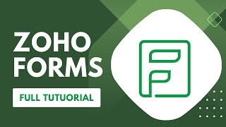 Zoho Forms Full Tutorial in 13 minutes Easy Form Creation [upl. by Analihp]