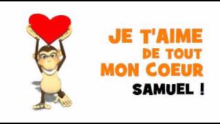 SAINT VALENTIN JE TAIME SAMUEL [upl. by Katharyn]