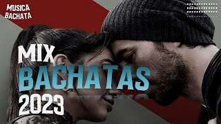 BACHATA 2023 💔 BACHATA ROMANTICA 2023 💔 MIX DE BACHATA 2023 The Most Recent Bachata Mixes [upl. by Andriette]