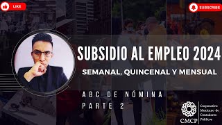 Subsidio al Empleo 2024 [upl. by Stricklan]