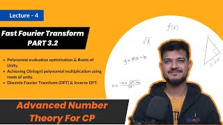 L04  FFT Part 32  Advanced Number Theory  CodeNCode [upl. by Aik548]