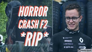 Anthoine Hubert RIP  Huge Formula 2 Horror Crash Belgium Spa Grand Prix  2019  Juan Correa [upl. by Davilman]