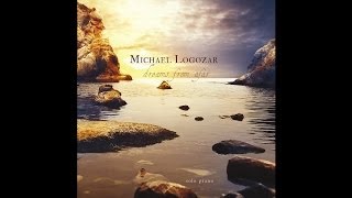 Michael Logozar  From Afar [upl. by Goldie]