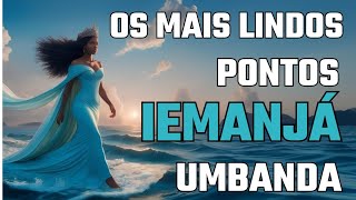 Os Mais Belos Pontos De Iemanjá Na Umbanda  Casa de Caridade Vovó Cambinda [upl. by Ahsirt]