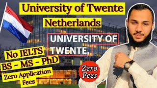 How to apply Scholarship for University of Twente  How to apply for Netherlands Scholarship 2023 [upl. by Kendra]