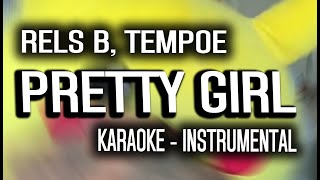 Rels B Tempoe  Pretty GIRL  a new star 1 9 9 3 KARAOKE  INSTRUMENTAL [upl. by Aleuqahs]