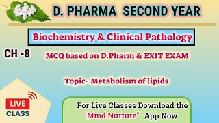 Metabolism of Lipids MCQ  Exit Exam MCQ  Ch8  Biochemistry and clinical Pathology  DPharm [upl. by Atisor]