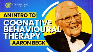 An introduction to Cognitive Behavioural Therapy  Aaron Beck [upl. by Tol]