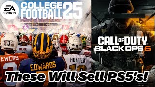 College Football 25 Will SELL PS5’s [upl. by Artemla593]