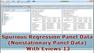 Spurious Regression Panel Data Nonstationary Panel Data With Eviews 13 [upl. by Aniweta934]