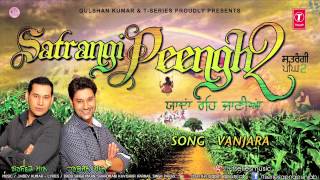 Harbhajan Mann New Song Vanjaara  Satrangi Peengh 2 [upl. by Gnuoy]