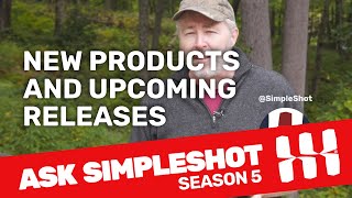 New SimpleShot products and upcoming releases [upl. by Cyd690]