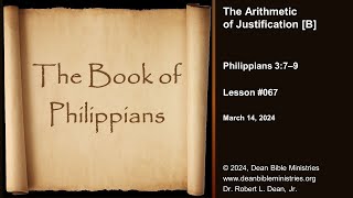 Philippians 067B  The Arithmetic of Justification [upl. by Aber]