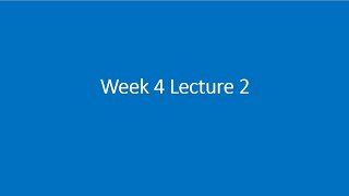 Week 4 Lecture 2 Chapter 8 [upl. by Llerrahs]