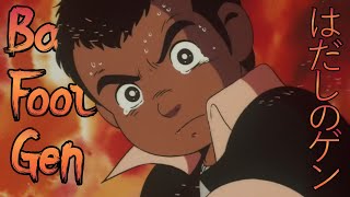 Barefoot Gen AMV [upl. by Sidonia]