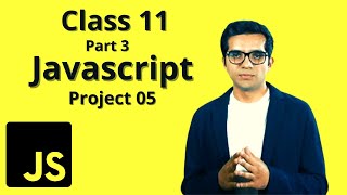 Class 11 Part03 Project 05 LEARN Javascript by  Adil Altaf [upl. by Pol]