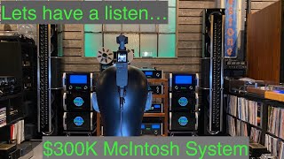 Lets Listen to a 300k Flagship McIntosh Stereo System [upl. by Schalles]