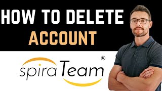 ✅ How To UninstallDeleteRemove SpiraTeam Account Full Guide [upl. by Ahsoem]