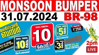 KERALA LOTTERY MONSOONBUMPER BR98 LIVE LOTTERY RESULT TODAY 31072024KERALA LOTTERY LIVE RESULT [upl. by Cha]