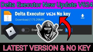 Delta Executor Mobile v624 New Update  No Key Script  100Working [upl. by Cath228]