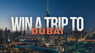 WIN A TRIP TO DUBAI [upl. by Athelstan223]