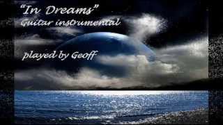 In Dreams Guitar instrumental [upl. by Nasah]