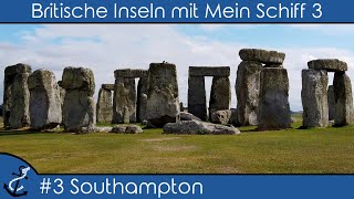 Britische Inseln mit Mein Schiff 3  3 Southampton  Besuch in Stonehenge  KreuzfahrtVlog 2022 4K [upl. by Schnurr]